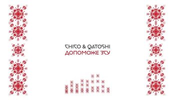 Chico & Qatoshi — «Допоможе ЗСУ»