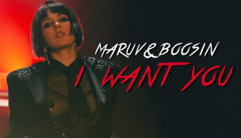 MARUV & Boosin — «I Want You»